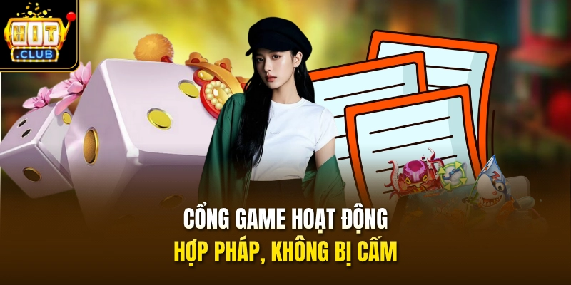 HITCLUB Có Lừa Đảo Không & Đánh Giá Uy Tín Mới Nhất 2026 4 Cổng game hoạt động hợp pháp, không bị cấm