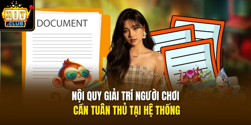 Điều Khoản Điều Kiện 3 Nội quy giải trí người chơi cần tuân thủ tại hệ thống